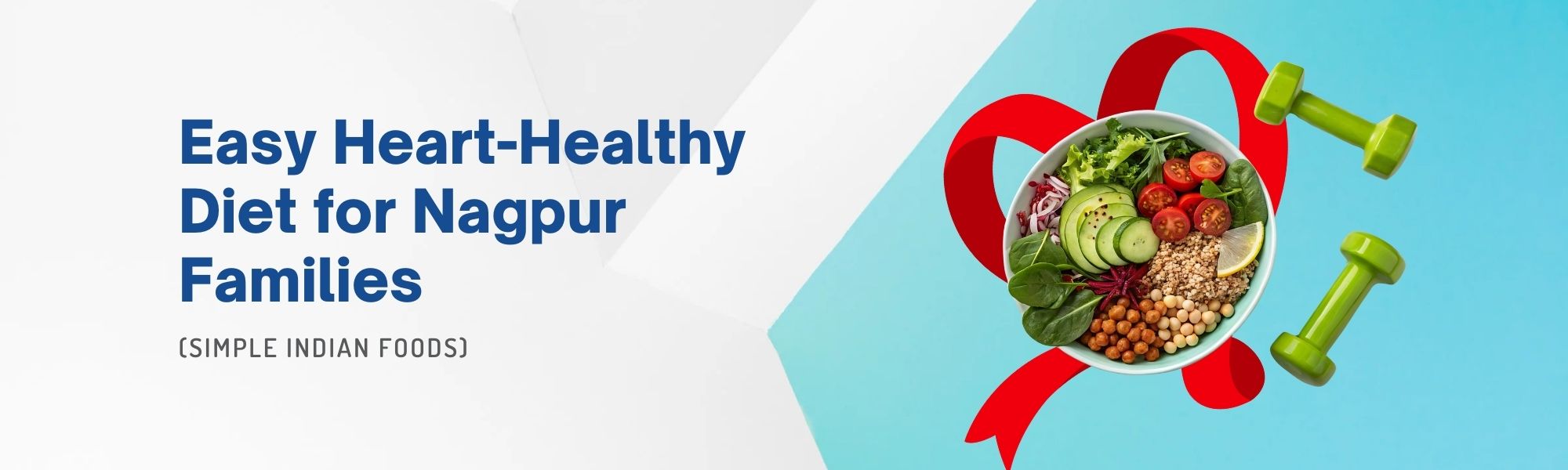 Easy Heart-Healthy Diet for Nagpur Families
