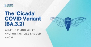 The ‘Cicada’ COVID Variant (BA.3.2): What It Is and What Nagpur Families Should Know